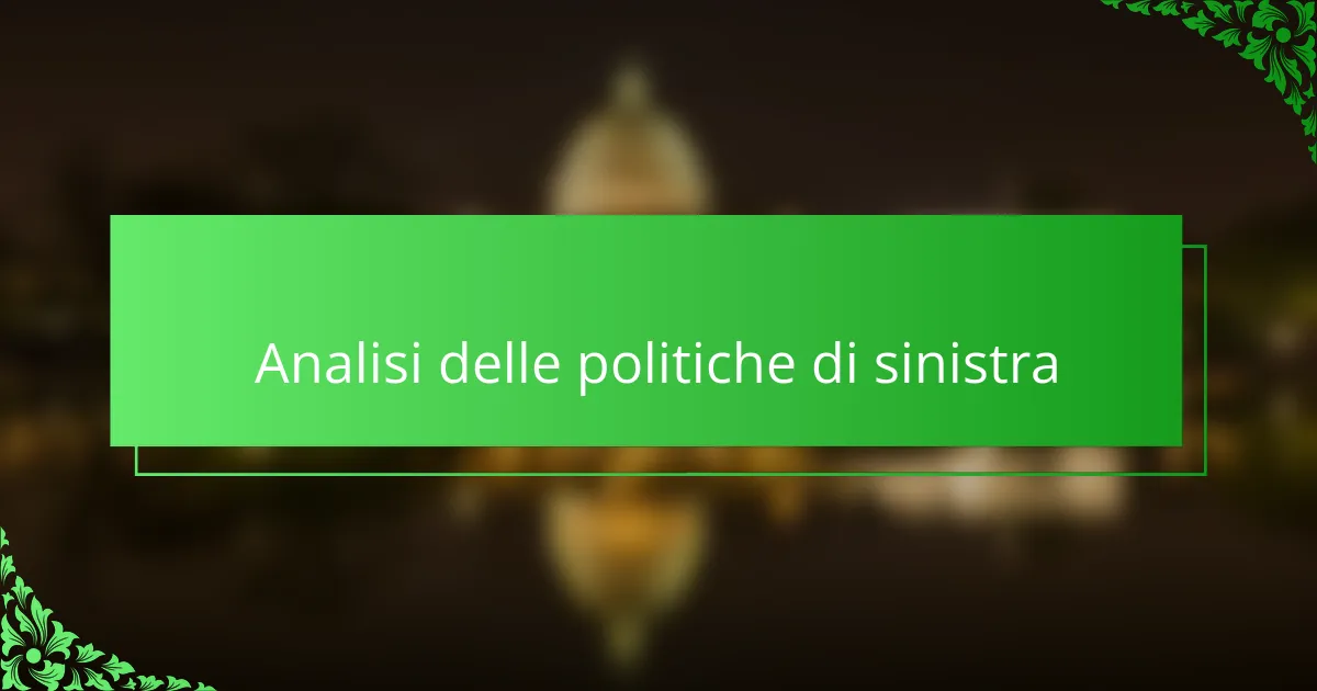 Analisi delle politiche di sinistra