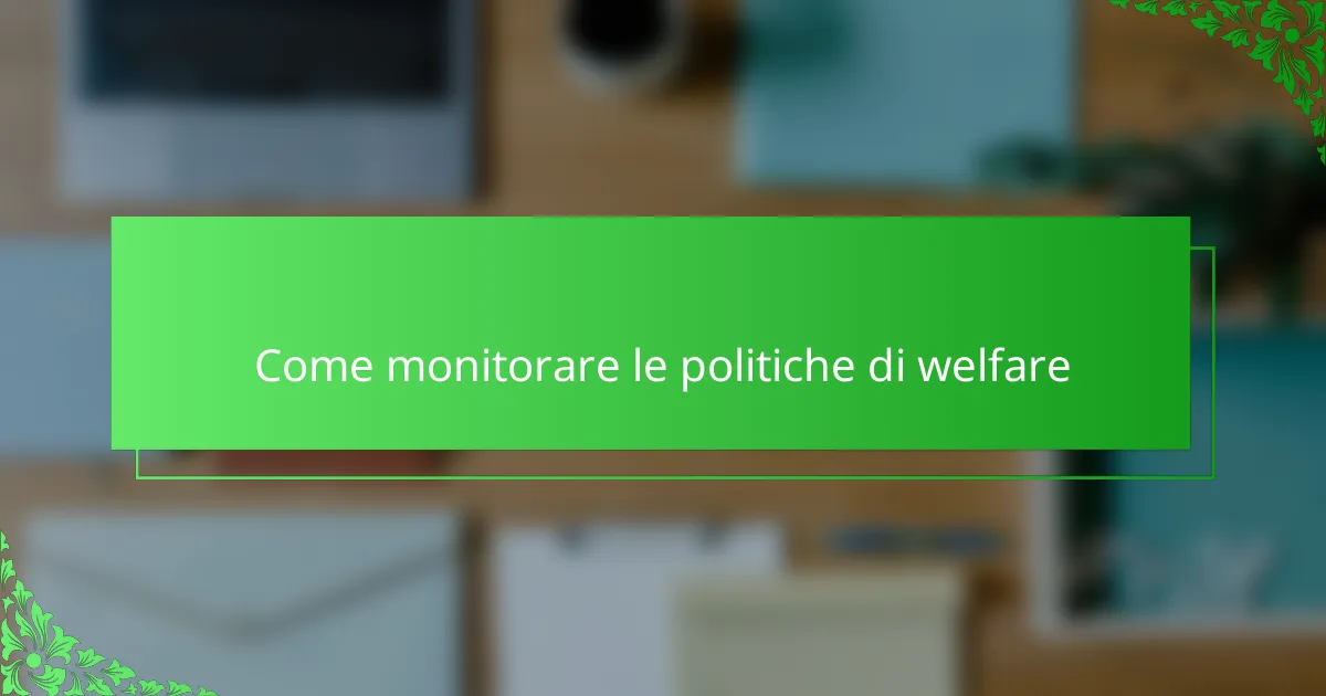 Come monitorare le politiche di welfare