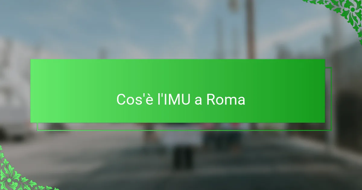 Cos'è l'IMU a Roma