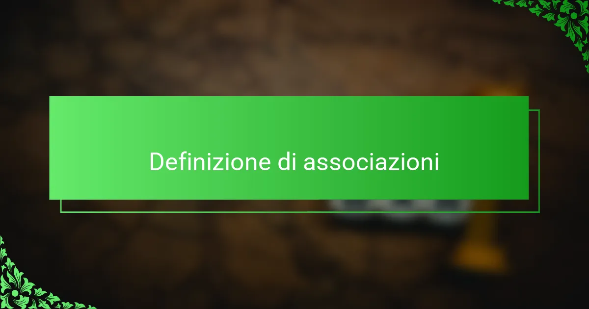 Definizione di associazioni