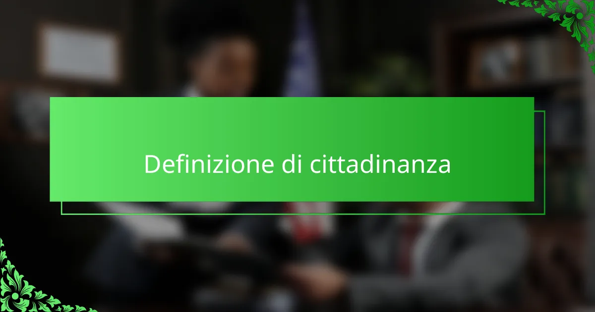 Definizione di cittadinanza