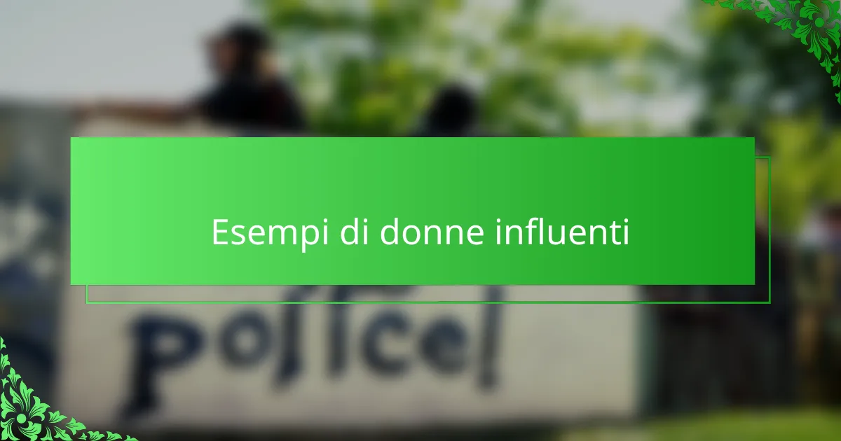 Esempi di donne influenti