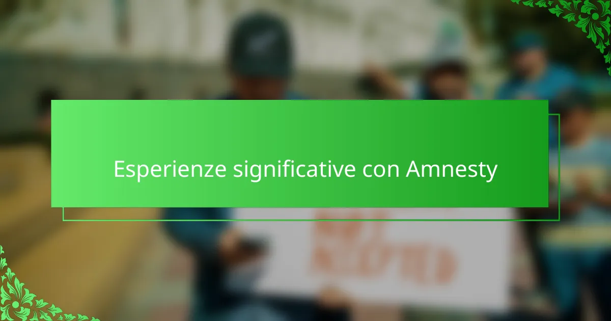 Esperienze significative con Amnesty