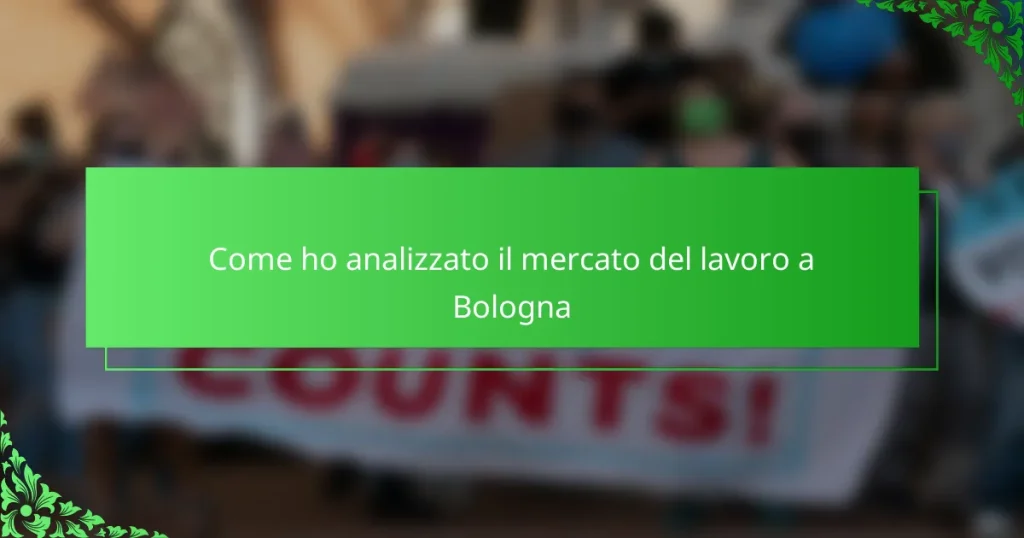 Come ho analizzato il mercato del lavoro a Bologna