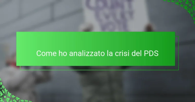 Come ho analizzato la crisi del PDS