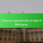 Come ho approfondito le idee di Berlinguer
