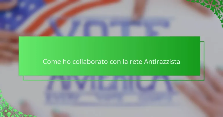 Come ho collaborato con la rete Antirazzista