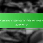 Come ho osservato le sfide del lavoro autonomo