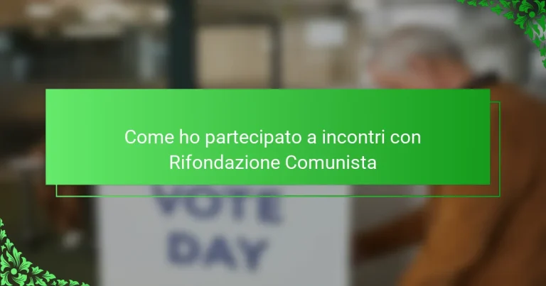Come ho partecipato a incontri con Rifondazione Comunista