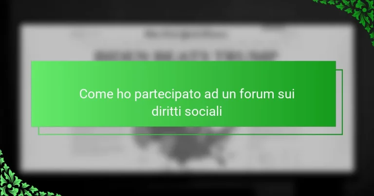 Come ho partecipato ad un forum sui diritti sociali