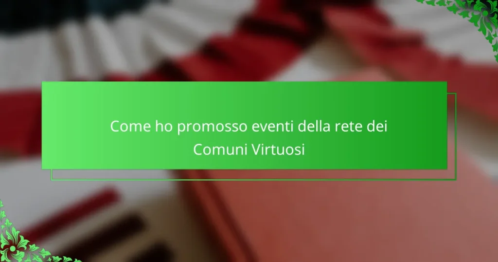Come ho promosso eventi della rete dei Comuni Virtuosi