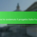 Come ho sostenuto il progetto Italia Futura