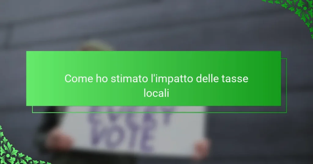 Come ho stimato l’impatto delle tasse locali