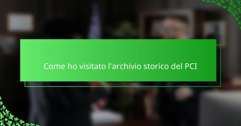 Come ho visitato l’archivio storico del PCI