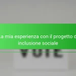 La mia esperienza con il progetto di inclusione sociale