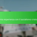 La mia esperienza con il socialismo cristiano