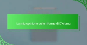 La mia opinione sulle riforme di D’Alema