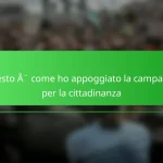 Questo è come ho appoggiato la campagna per la cittadinanza