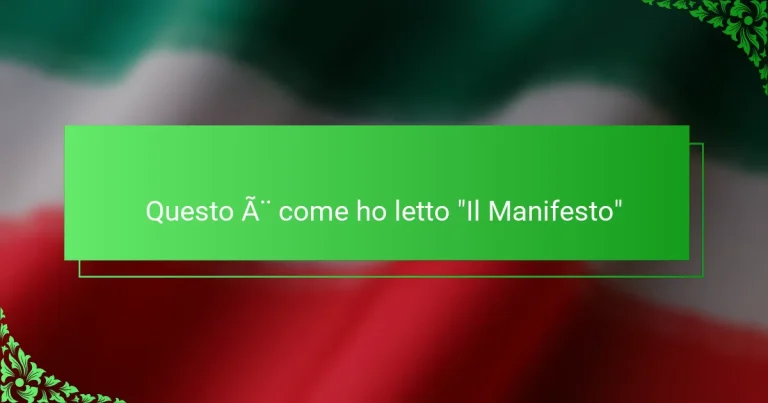 Questo è come ho letto “Il Manifesto”