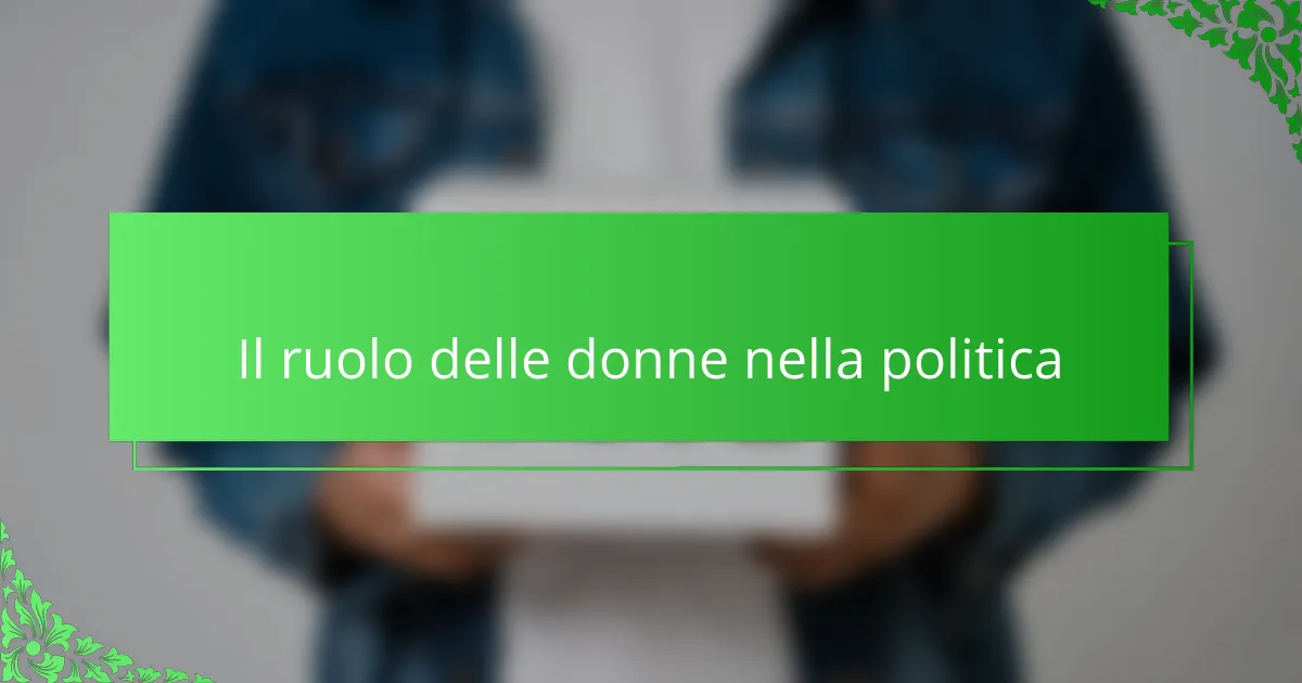 Il ruolo delle donne nella politica
