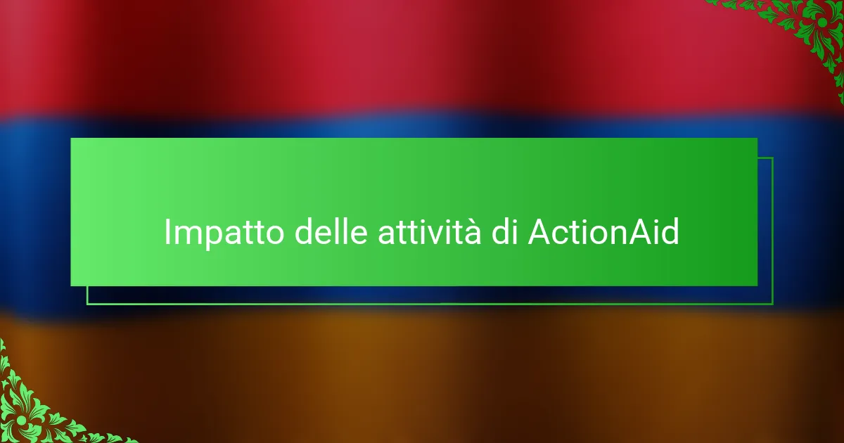 Impatto delle attività di ActionAid