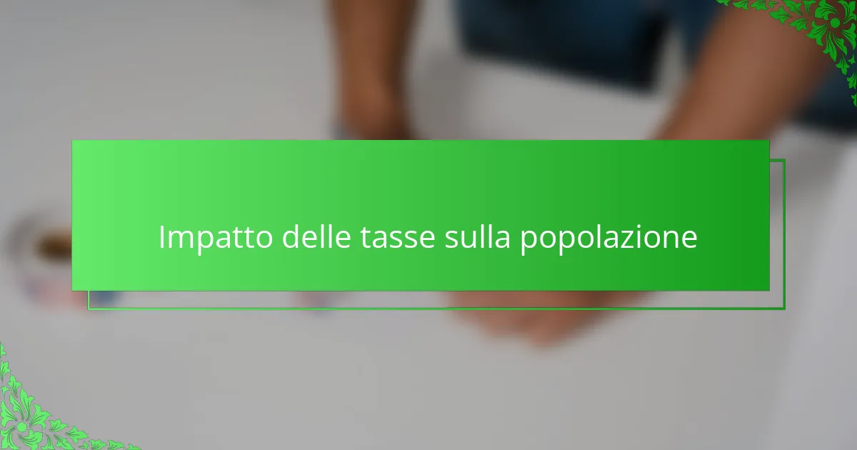 Impatto delle tasse sulla popolazione