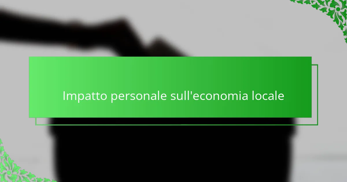 Impatto personale sull'economia locale