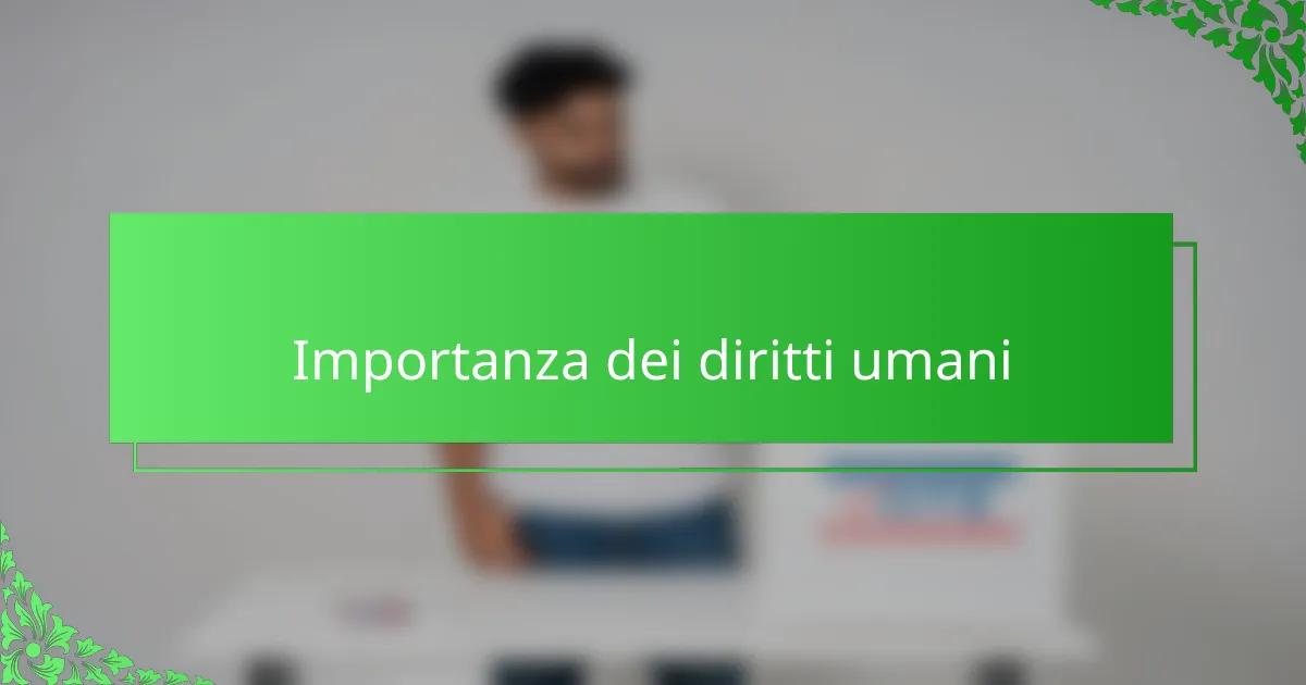 Importanza dei diritti umani