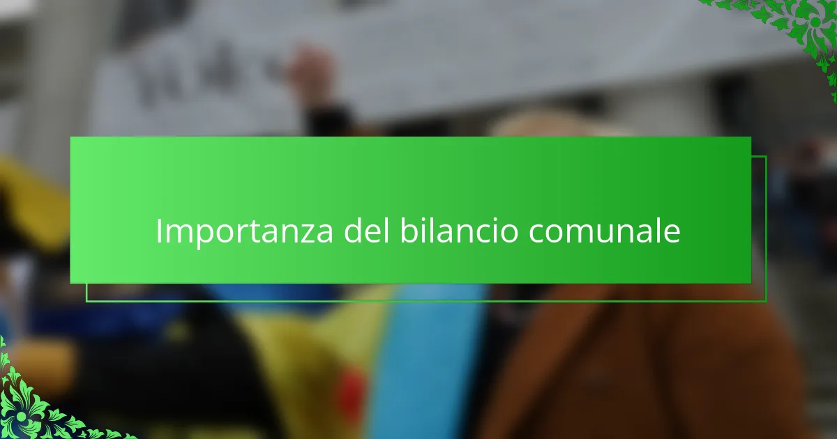 Importanza del bilancio comunale