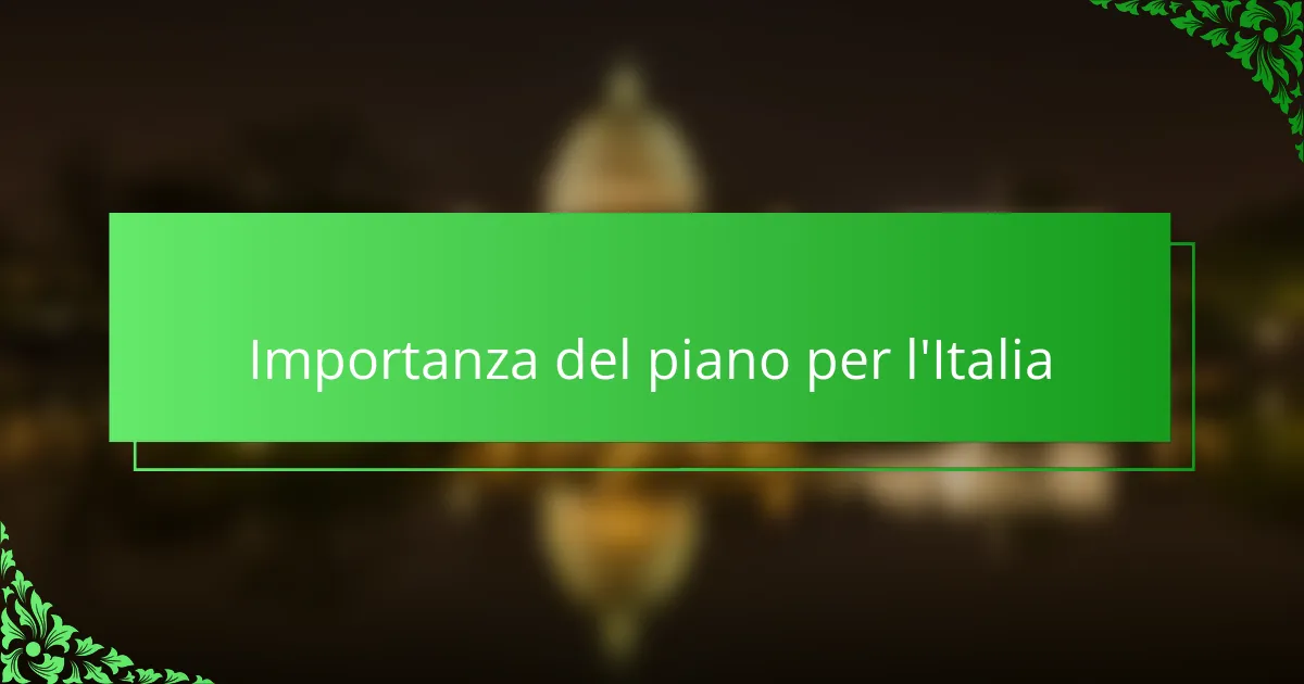 Importanza del piano per l'Italia