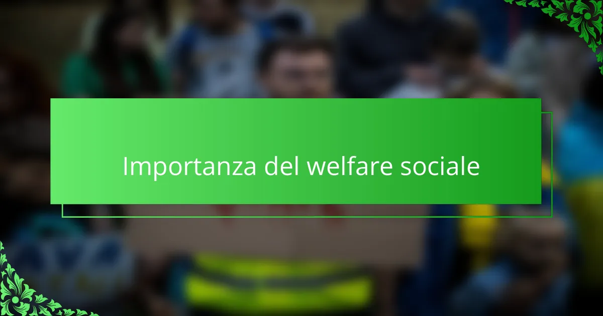 Importanza del welfare sociale