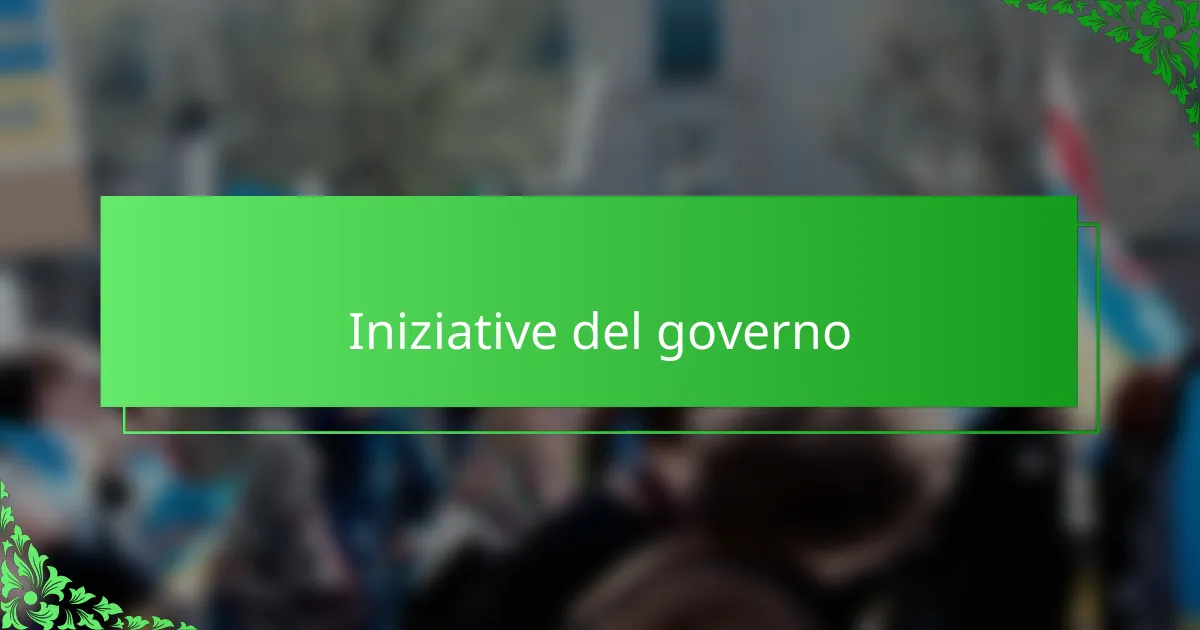 Iniziative del governo