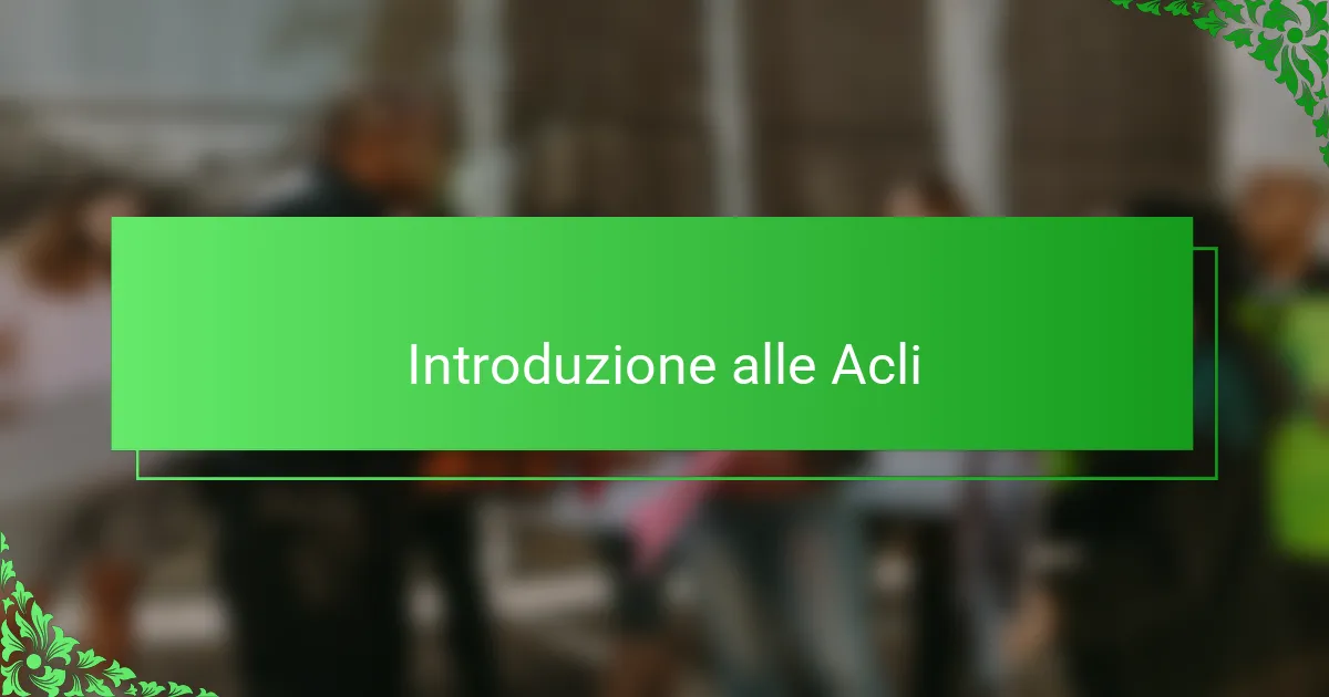 Introduzione alle Acli