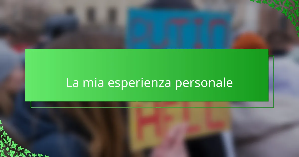 La mia esperienza personale