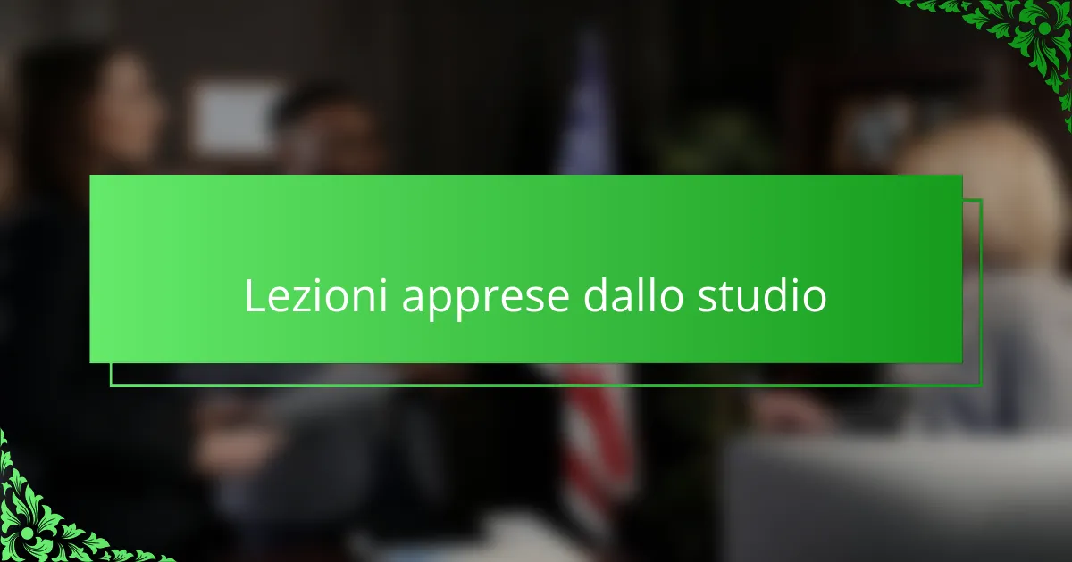 Lezioni apprese dallo studio