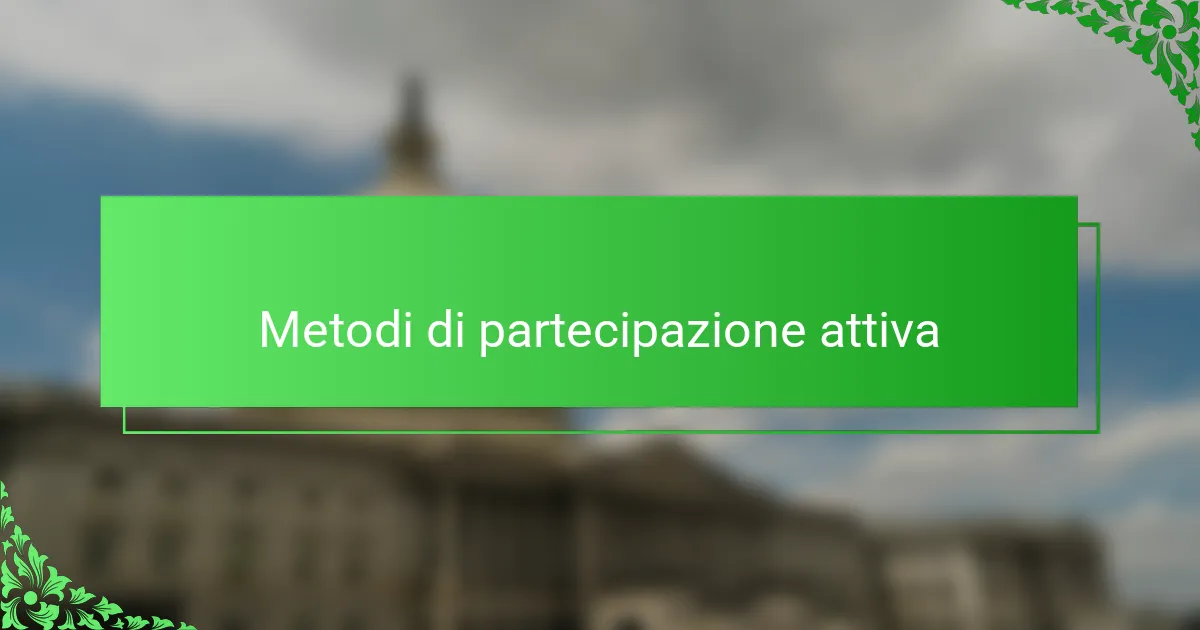 Metodi di partecipazione attiva