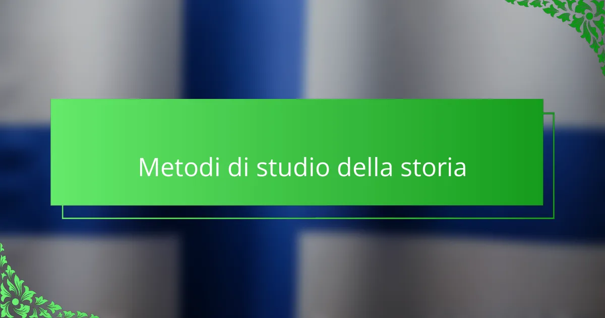Metodi di studio della storia