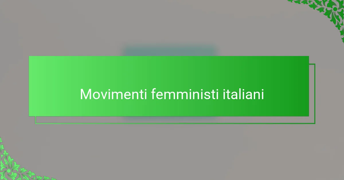 Movimenti femministi italiani