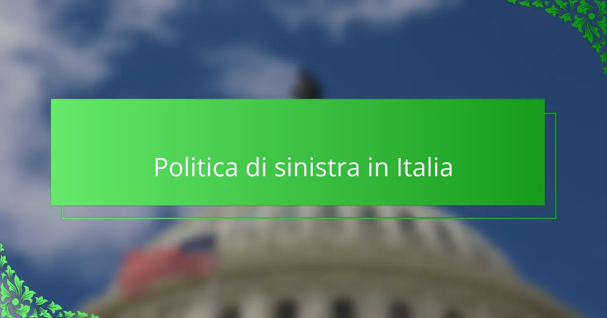 Politica di sinistra in Italia