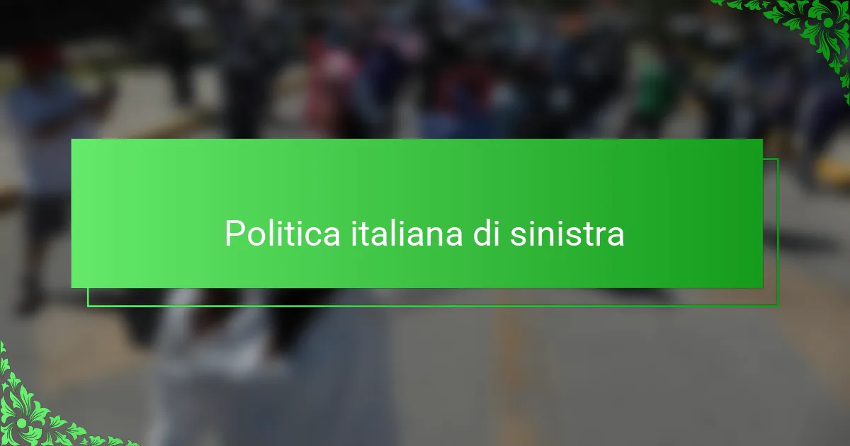 Politica italiana di sinistra