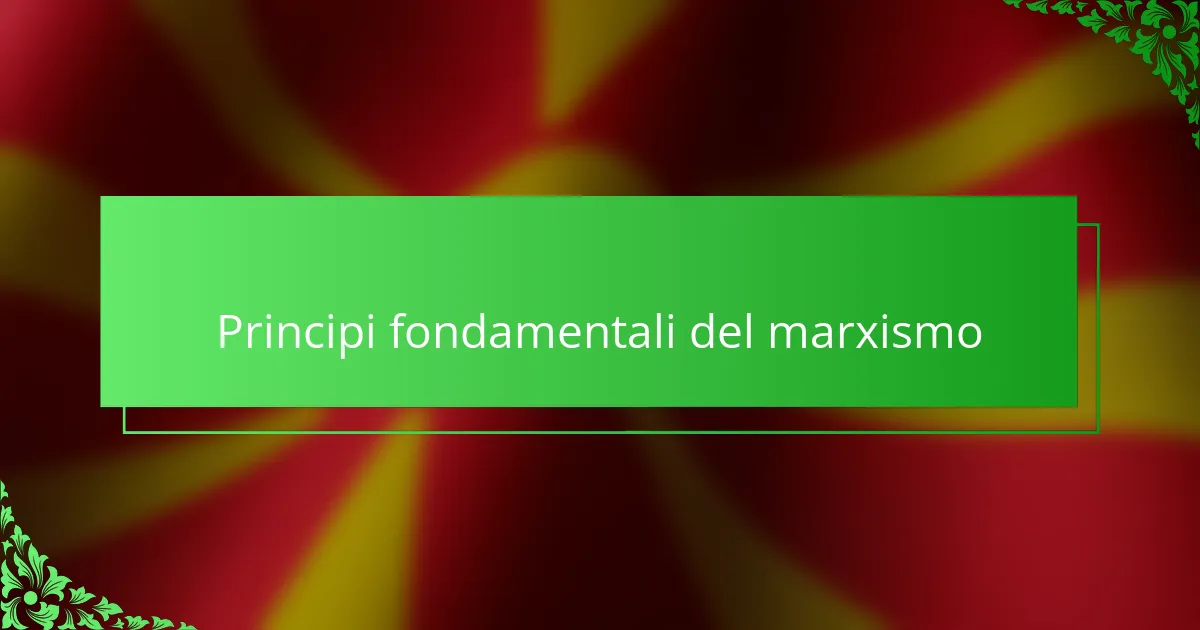 Principi fondamentali del marxismo