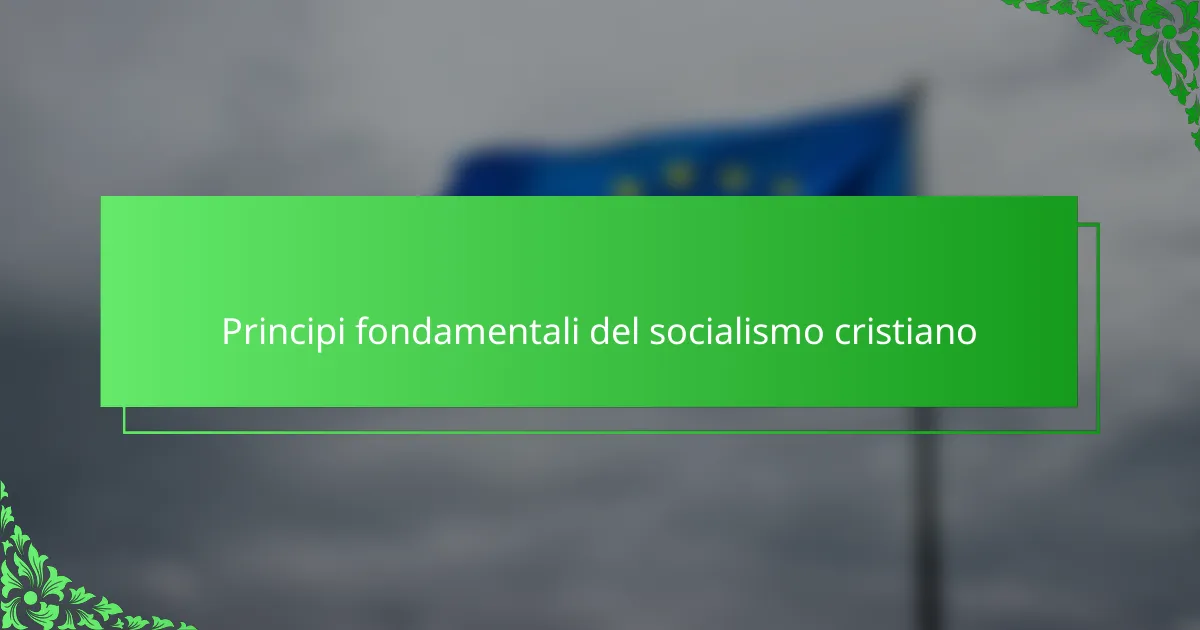 Principi fondamentali del socialismo cristiano