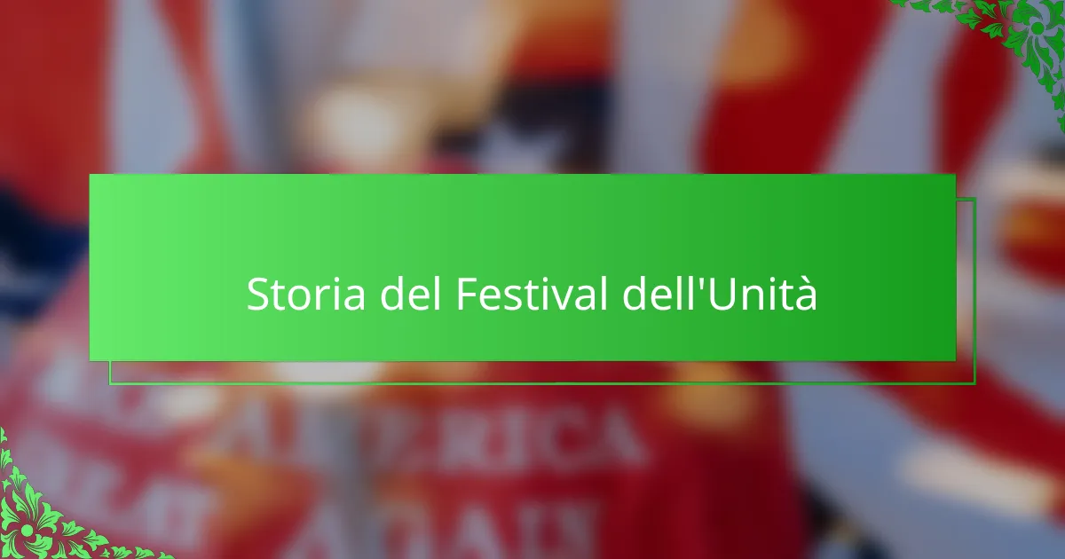 Storia del Festival dell'Unità