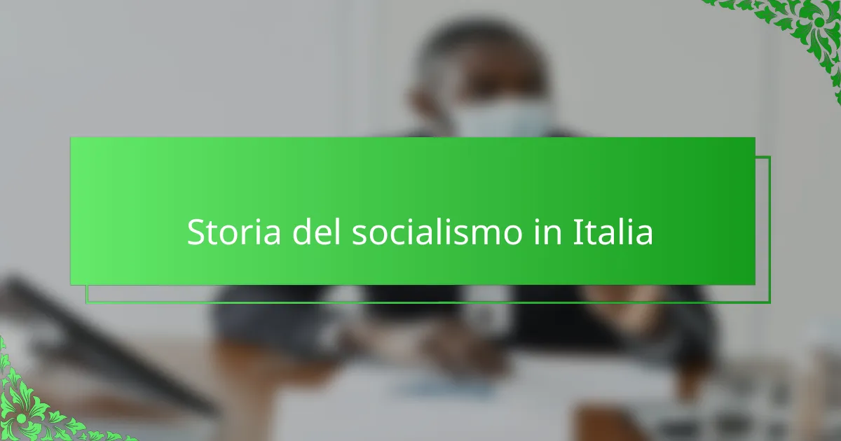 Storia del socialismo in Italia
