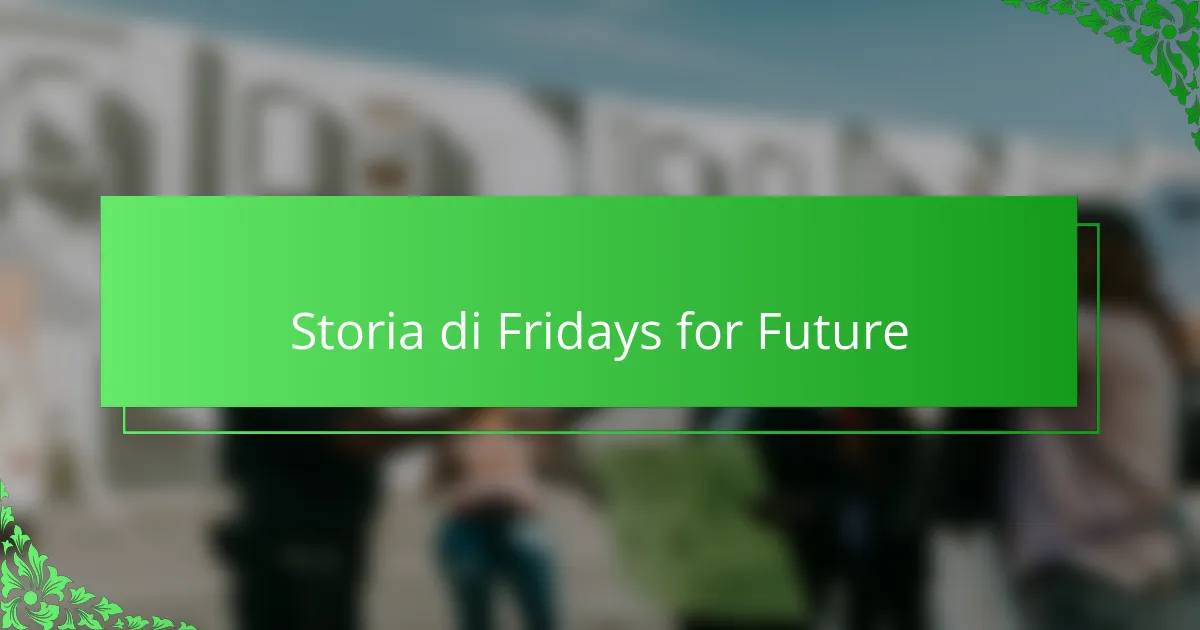 Storia di Fridays for Future