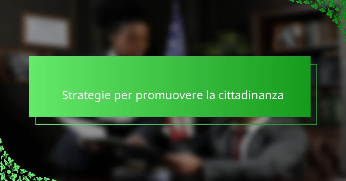 Strategie per promuovere la cittadinanza