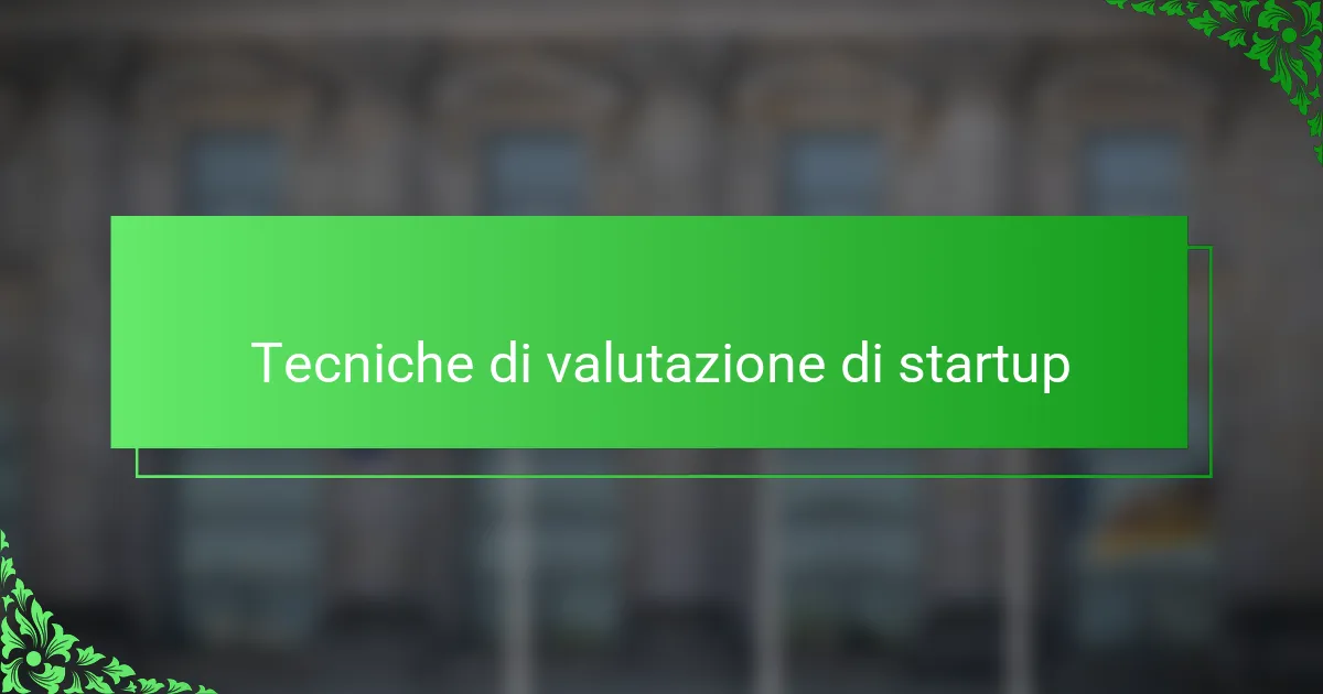 Tecniche di valutazione di startup