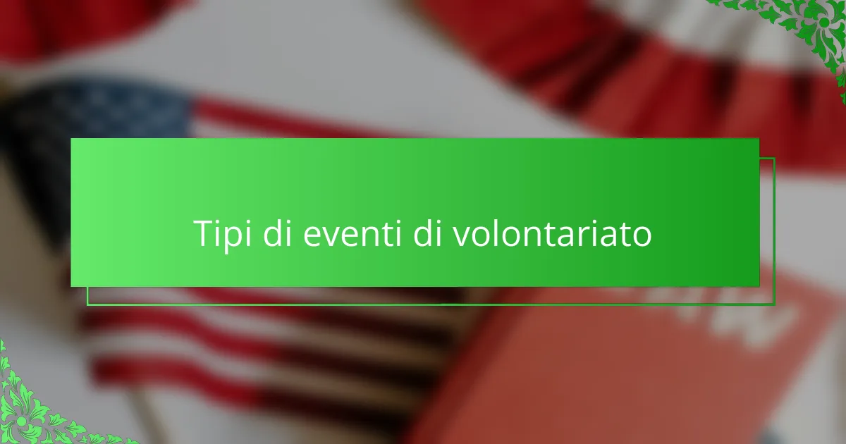 Tipi di eventi di volontariato